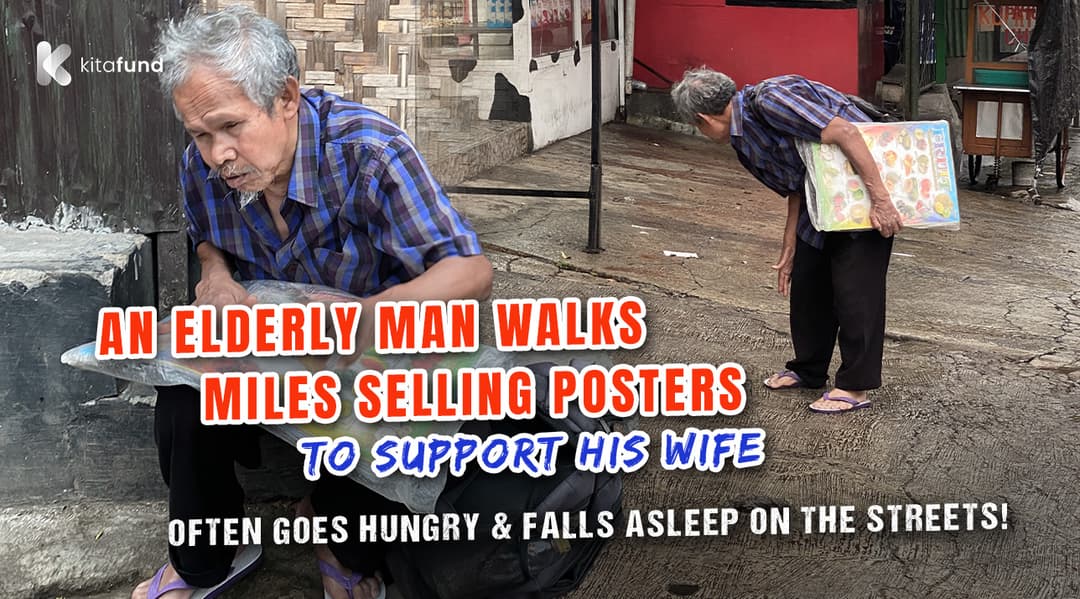 Support Abah Maman, the Elderly Poster Seller: Help Him Provide for His Wife