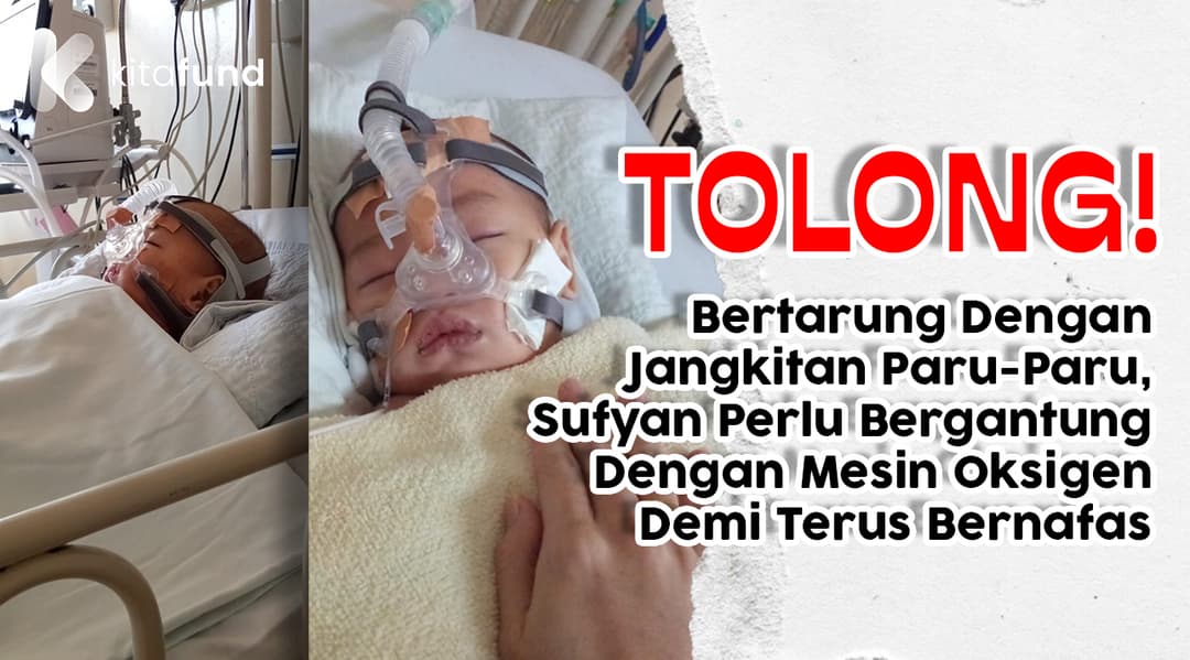 Disahkan Ada Jangkitan Paru-Paru, Bantu Baby Sufyan Terus Bernafas 