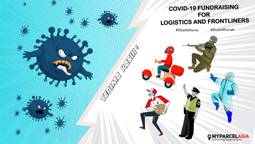 MYPARCEL ASIA : COVID-19 FUNDRAISING FOR LOGISTICS AND FRONTLINERS #WEDELIVERYOURKINDNESS